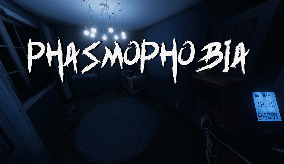 Phasmophobia